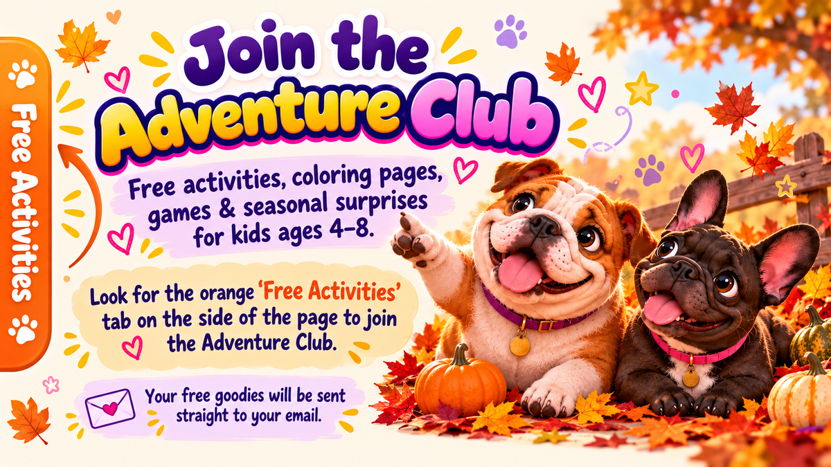 Join Layla & Nancy’s Adventure Club! Colorful autumn-themed banner featuring Layla, a smiling brown-and-white English bulldog, and Nancy, a playful dark brindle French bulldog, surrounded by pumpkins and fall leaves. Families with children ages 4–8 are invited to access free coloring pages, educational games, printable activities, and seasonal surprises by joining through the orange Free Activities tab. Free activities are delivered by email.